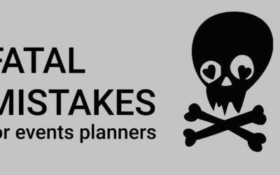 Fatal Event Mistakes to avoid for event planners